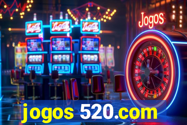 jogos 520.com